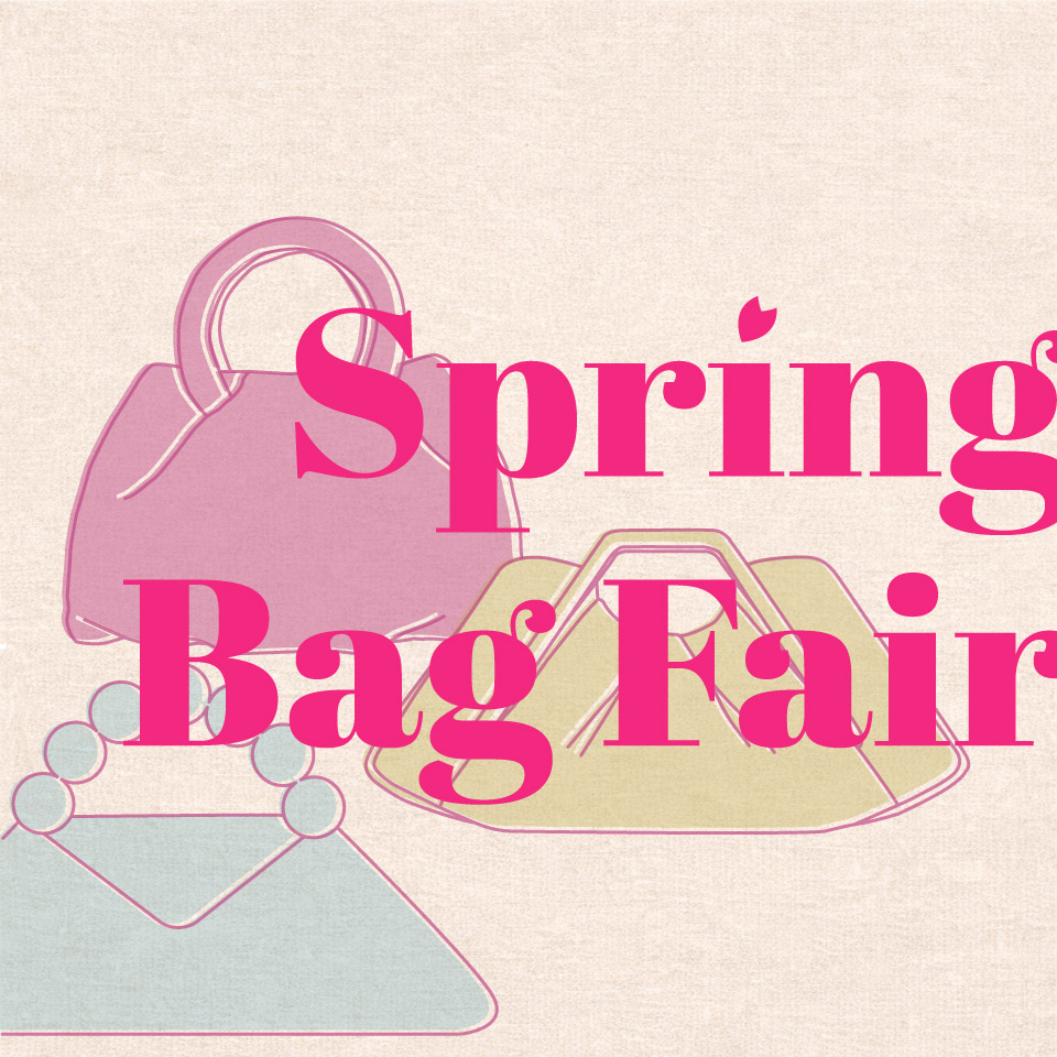 3.1〜3.31 Spring Bag Fair🌸